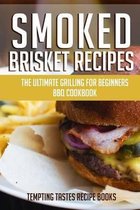 Smoked Brisket Recipes
