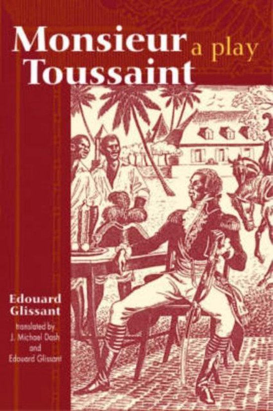 Monseur Toussaint 9780894108709 Edouard Glissant Boeken