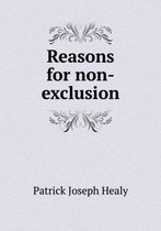 Reasons for non-exclusion