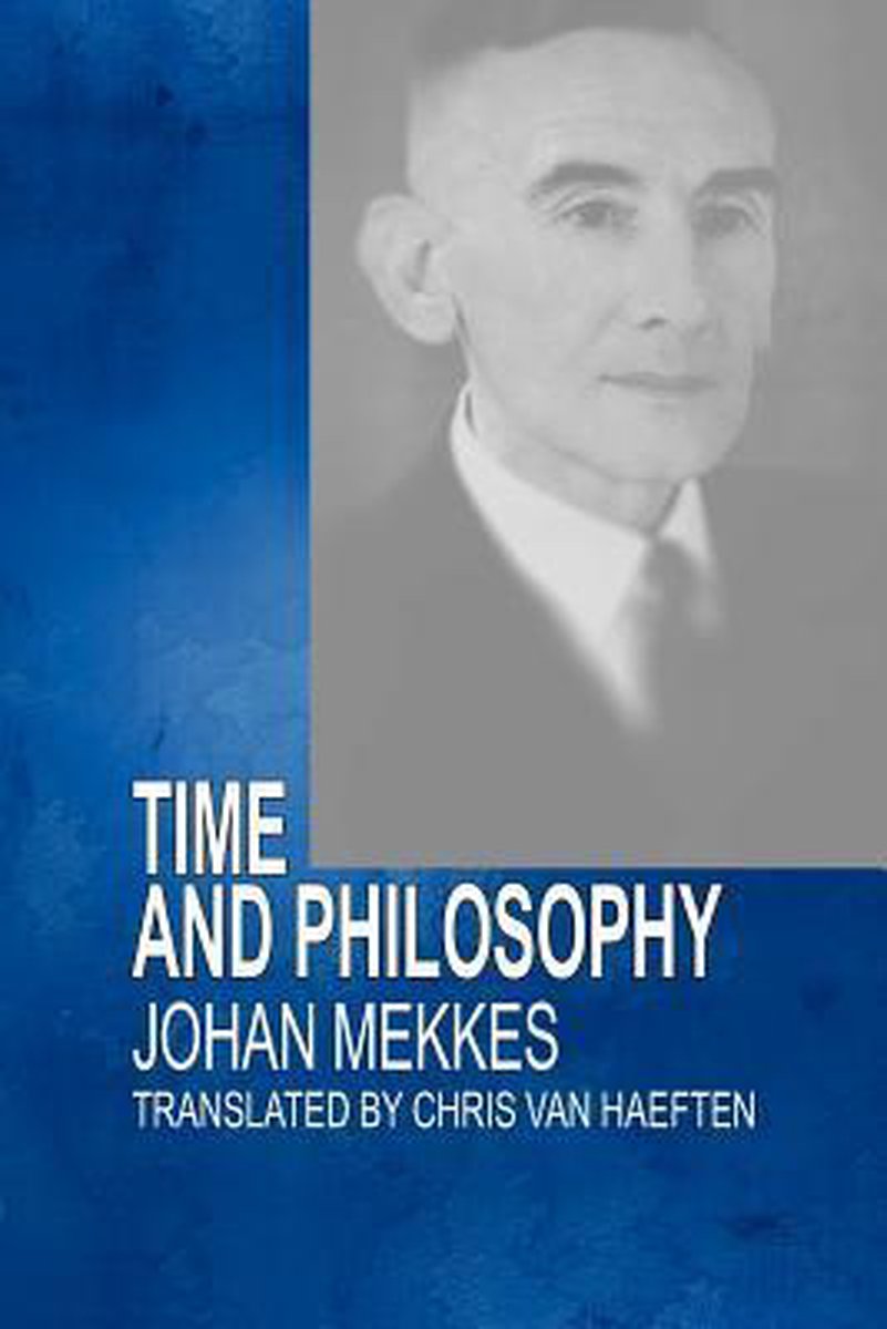 Time and Philosophy - Johan Mekkes