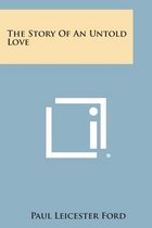 The Story of an Untold Love