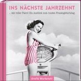 Ins nächste Jahrzehnt mit voller Fahrt!