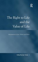 The Right To Life And The Value Of Life