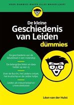 De kleine Geschiedenis van Leiden voor Dummies