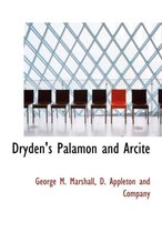 Dryden's Palamon and Arcite