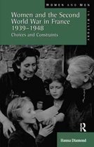 Women And Men In History- Women and the Second World War in France, 1939-1948