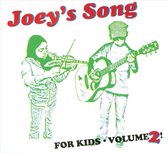 Joey's Song For Kids, Vol. 2