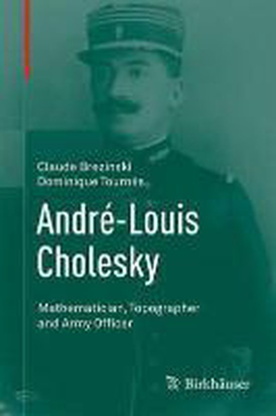 AndréLouis Cholesky 9783319081342 Claude Brezinski Boeken