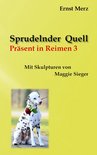 Präsent in Reimen 3 - Sprudelnder Quell