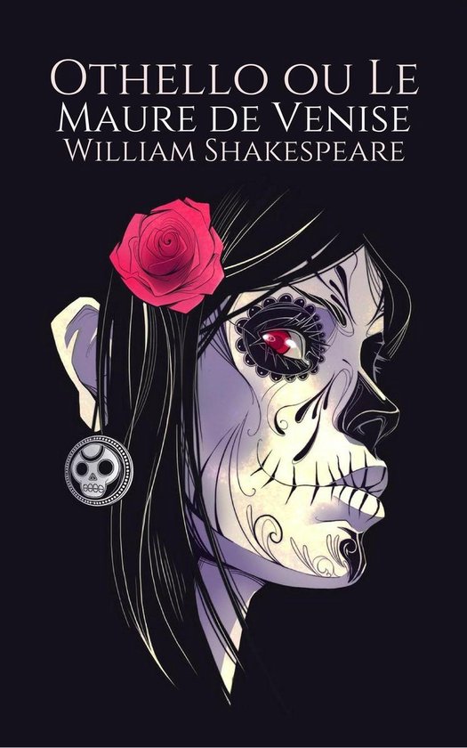 Othello ou le Maure de Venise (ebook), William Shakespeare