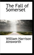 The Fall of Somerset