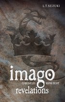 Imago Chronicles: Book Eight, Revelations