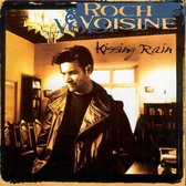 Roch Voisine ‎– Kissing Rain