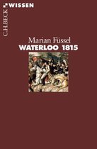 Beck'sche Reihe 2838 - Waterloo 1815