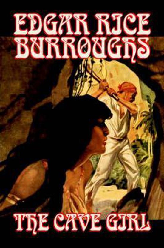 Boekcover 'The Cave Girl' van Edgar Rice Burroughs met een vrouw op de voorgrond en een man in een grot op de achtergrond.