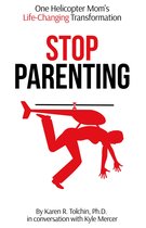 Stop Parenting
