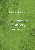 The treasury of history Volume 2