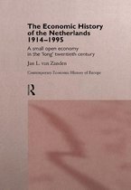 Routledge Contemporary Economic History of Europe - The Economic History of The Netherlands 1914-1995