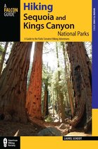 Hiking Sequoia and Kings Canyon National Parks, 2Nd