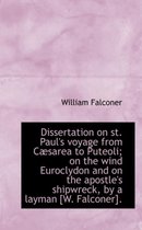 Dissertation on St. Paul's Voyage from C Sarea to Puteoli; On the Wind Euroclydon and on the Apostle