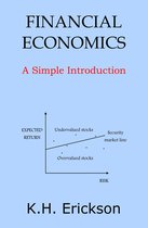 Simple Introductions - Financial Economics: A Simple Introduction