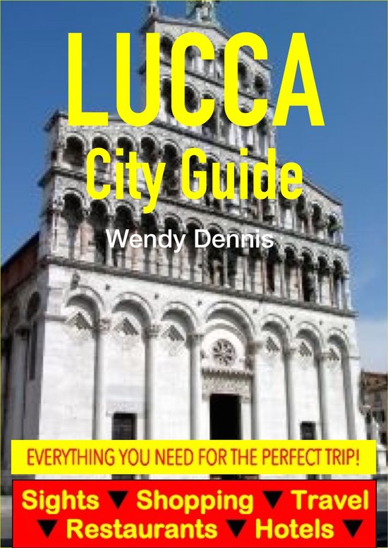 Lucca City Guide - Sightseeing, Hotel, Restaurant, Travel &  ... - cover