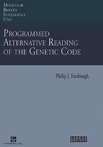 Programmed Alternative Reading of the Genetic Code