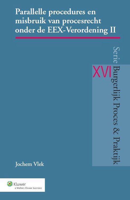 Burgerlijk Proces & Praktijk 16 - Parallelle procedures en m ... - cover