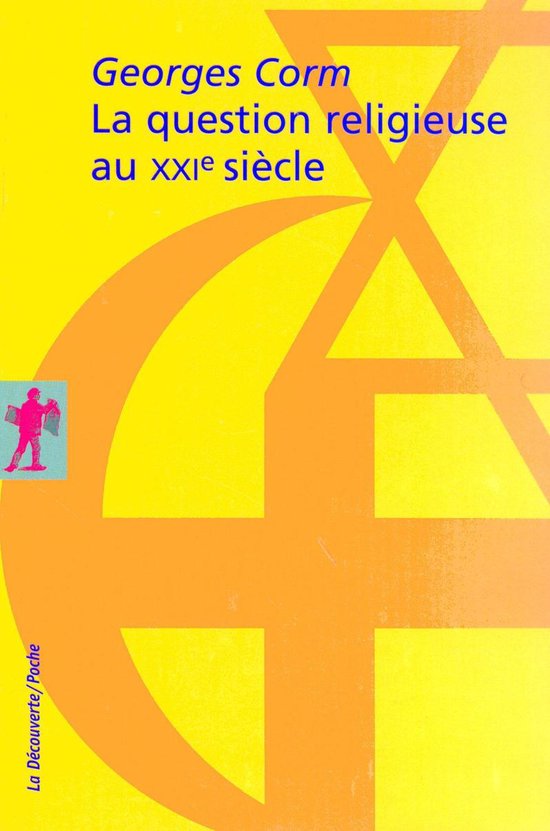 Poche / Essais - La question religieuse au XXIème siècle