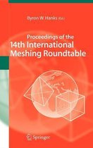 Proceedings of the 14th International Meshing Roundtable