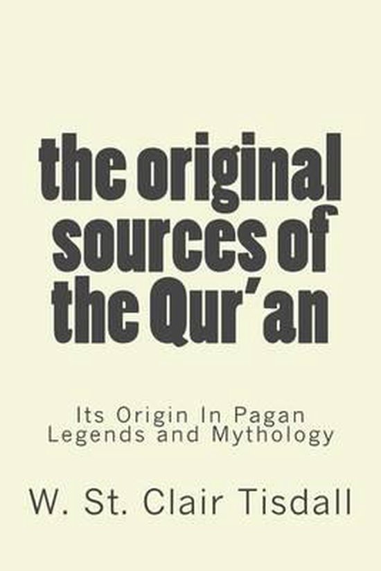 The Original Sources Of The Qur'an - cover