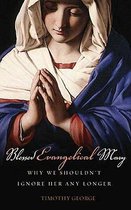 Blessed Evangelical Mary