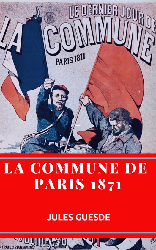 La Commune de PARIS 1871