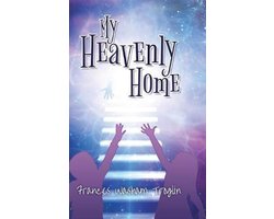 My Heavenly Home