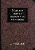 Message from the President of the United States