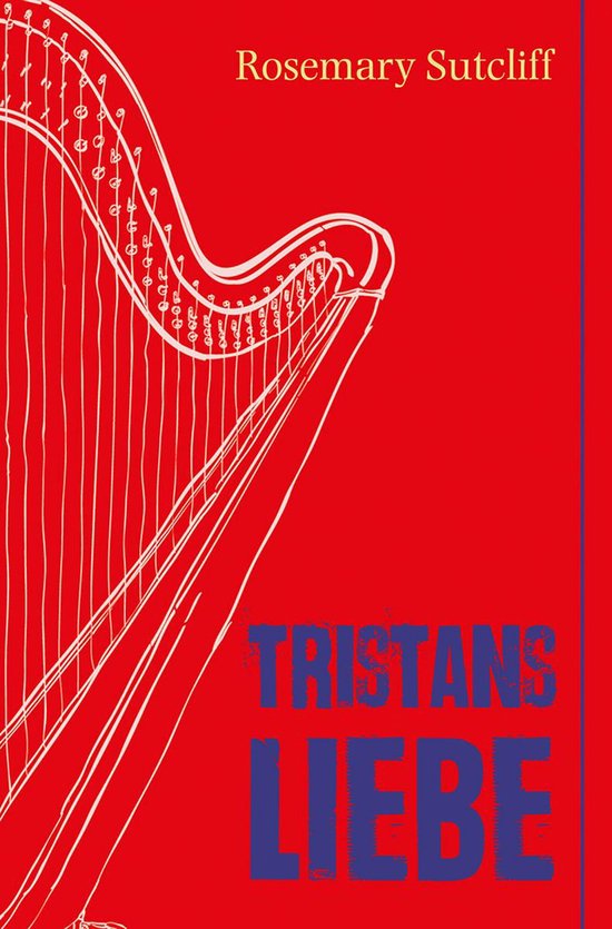 Rode kaft met witte schets van een harp en de titel "Tristans Liebe" in blauwe letters.