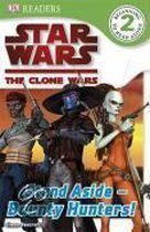 Star Wars Clone Wars Stand Aside - Bounty Hunters!