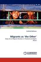 Migrants as 'The Other'