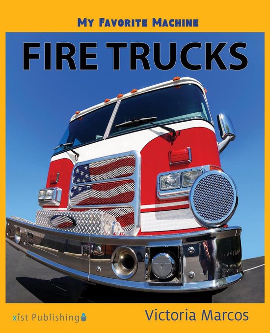 My Favorite Machines 6 - My Favorite Machine: Fire Trucks - cover