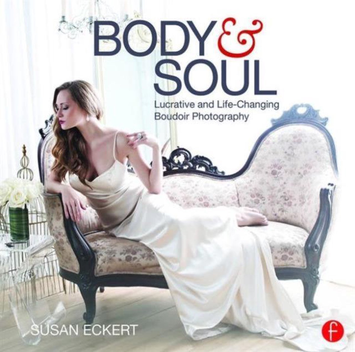 Body & Soul - Susan Eckert