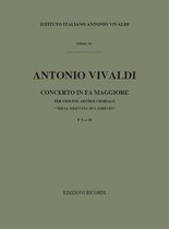 Concerti Per Vl., Archi E B.C.: In Fa 'Per La