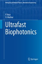 Biological and Medical Physics, Biomedical Engineering - Ultrafast Biophotonics