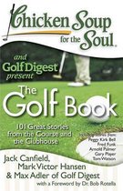 Chicken Soup For The Soul: The Golf Book