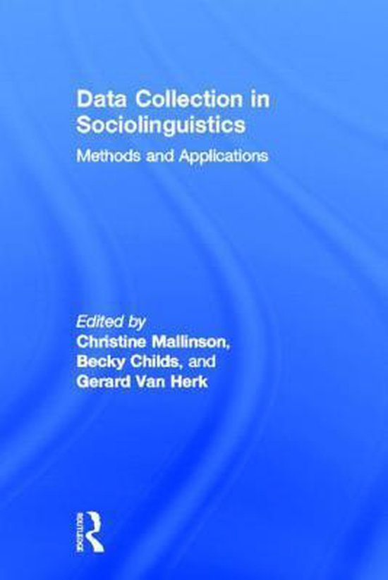 Data Collection in Sociolinguistics 9780415898560 Christine