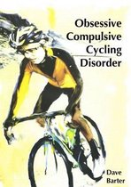 Obsessive Compulsive Cycling Disorder