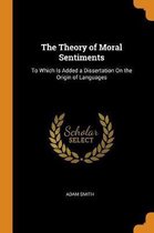 The Theory of Moral Sentiments