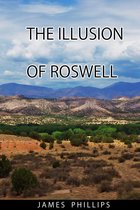 The Illusion of Roswell