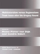 Routledge Research EADI Studies in Development- Multilateralism Versus Regionalism