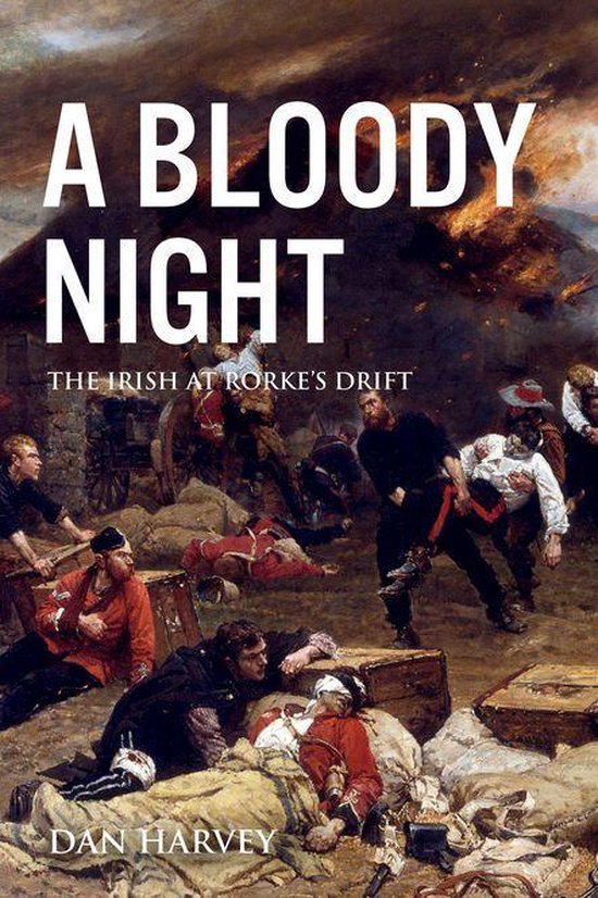 Boekomslag: "A BLOODY NIGHT" in witte letters, met een schilderij van de slag bij Rorke's Drift, met soldaten in gevecht.