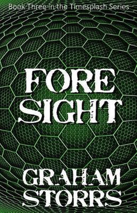 Foresight, Graham Storrs 9780994589996 Boeken